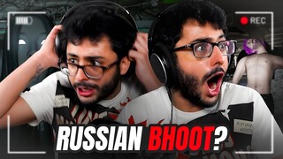 RUSSIAN BHOOT??