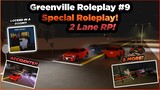 Greenville Special Roleplay #9 || 2 LANE RP! || OGVRP Roblox Greenville
