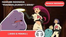 DIDO SI PENIRU KELIRU 😖||FANDUBBING POKEMON JOURNEY'S SERIES||