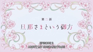 My Happy Marriage EP. 2