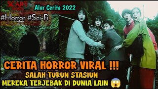 DI ANGKAT DARI KASUS VIRAL‼️SALAH TURUN STASIUN, MEREKA TERJEBAK KEDUNIA LAIN⁉️