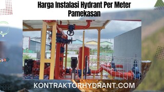 Harga instalasi hydrant per meter pamekasan