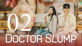 EP2 | DOCTOR SLUMP [ENG SUB] 2024
