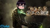 All my death in Dead Space