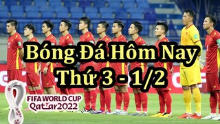 Lịch Thi Đấu Bóng Đá Hôm Nay 1/2 - Tuyển Việt Nam Thi Đấu Vòng 8 Vòng Loại World Cup - Bảng Xếp Hạng
