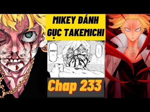 TOKYO REVENGERS CHAP 233 - TAKEMICHI LIỆU SẼ CHẾT?