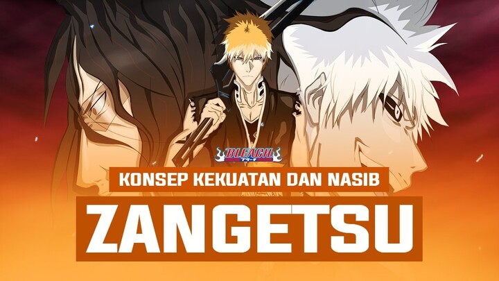 TRUE ZANGETSU!! PENJELASAN MENGENAI KEKUATAN HOLLOW DAN QUINCY ZANGETSU MILIK ICHIGO