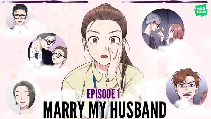 Marry My Husband ⌜ Episode 1 - A New Beginning ⌟【 WEBTOON DUB 】