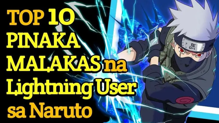 TOP 10 Lightning Users sa Naruto | Naruto Tagalog | Naruto PH Review