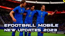 EFOOTBALL MOBILE NEW UPDATES JUNE 2023