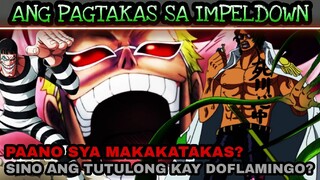 Paano nga ba makakatakas si doflamingo sa impeldown? Sino ang tutulong sa kanya?