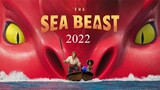 The Sea Beast (2022) Full Movie - Subtitle Indonesia FULL HD