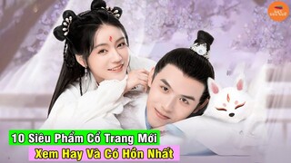 Top 10 Siêu Phẩm Cổ Trang Hoa Ngữ Xem Có Hồn Nhất Từ Trước Đến Nay Không Làm Phí Thời Gian Của Bạn