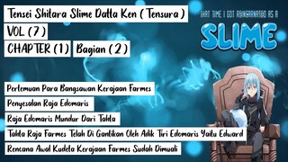 PEMBAHASAN LIGHT NOVEL (LN) - TENSEI SHITARA SLIME DATTA KEN (TENSURA) - VOLUME 7 - CHAPTER 1 - 2