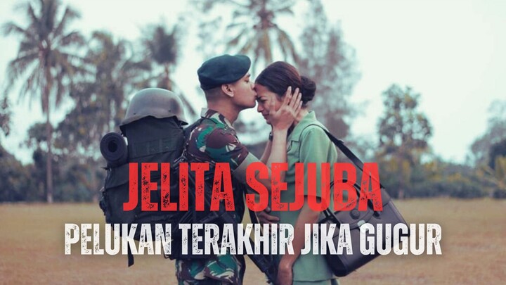 FULL JELITA SEJUBA - PERJUANGAN JADI ISTRI TENTARA DI MEDAN PERANG