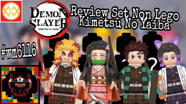 Review Set Non Lego Kimetsu No Yaiba / Demon Slayer ( Thanh Gươm Diệt Quỷ ) WM6116 | VinhT 012