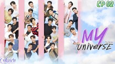 🇹🇭[BL]MY UNIVERSE EP 02;CASANOVA BEGINS PART 2/2 end(engsub)2023