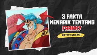 3 Fakta Menarik Tentang FRANKY 🔥