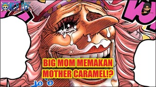 BIG MOM MEMAKAN MOTHER CARAMEL⁉️