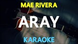 Aray - Mae Rivera (Karaoke Version)