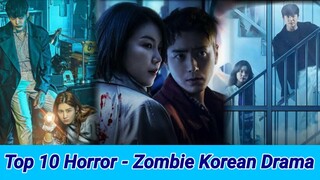 Top 10 Horror - Zombie Korean Drama || Kdrama