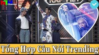 RAP VIỆT Tập 11 | Tổng Hợp Những CÂU NÓI TRENDING Trong Phần Thi 4 Thí Sinh | Đỉnh Của Đỉnh