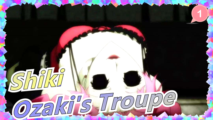 [Shiki] Ozaki's Troupe_1