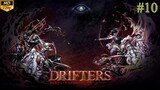 Drifters - Episode 10 (Sub Indo)
