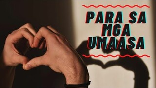 UMASA KA by Richard (Tsard) Pazcoguin - Para sa mga UMAASA!