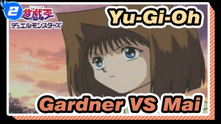 [Yu-Gi-Oh] Iconic Duel - Gardner VS Mai_2