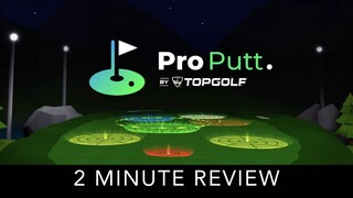 Pro Putt - 2 Minute Review