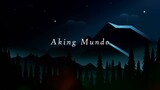 Aking Mundo - Tyrone, Arcos, Jano and Aloy