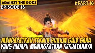 Kekuatan Yun Che Kembali Meningkat Pesat Berkat Teknik Baru - Alur Cerita Against the Gods Part 18