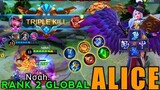 Alice Top 2 Global | Full Gameplay by [ Nσαh. ] - Mobile Legends Bang Bang
