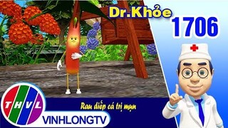 Dr. Khỏe - Tập 1706: Rau diếp cá trị mụn