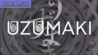 [LuluNime] UZUMAKI EPISODE 2 JP DUB 1080p