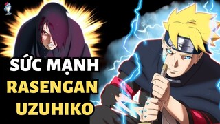 SỨC MẠNH CỦA RASENGAN UZUHIKO, RASENGAN MẠNH NHẤT | BORUTO BLUE VORTEX