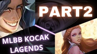 MLBB KOCAK LEGENDS PART2