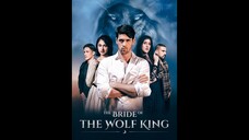 [EN SUB] The Bride of the Wolf King EP.01 #SHORT DRAMA