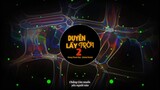 DUYÊN TRỜI LẤY 2 - Chung Thanh Duy (Cukak Remix)