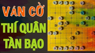 Ván cờ thí quân TÀN BẠO kiểu tuyệt học Thất Thương Quyền