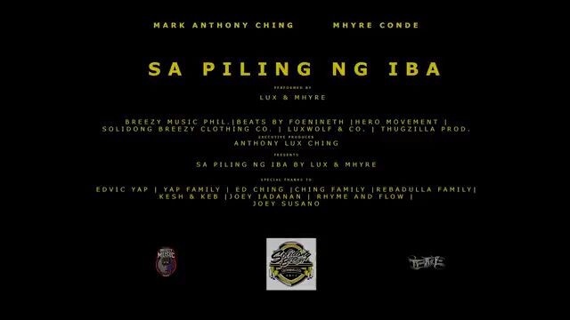 Sa piling ng iba- Lux Breez and Mhyre