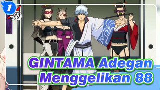 [GINTAMA] Adegan Menggelikan yang Ikonik (bag 88)_1