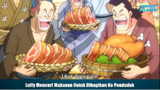 Kayak Robin Hood! Luffy Mencuri Makanan Dan Dibagikan Ke Penduduk