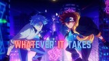 SK8 the Infinity 「AMV」- Whatever It Takes