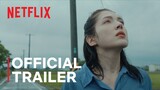 Shards of Her | Official Trailer | Netflix