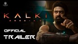 Kalki Official Trailer Prabhas