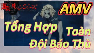 [Kịch Trường Của Takemichi] AMV|Tổng Hợp Toàn Đội Báo Thù