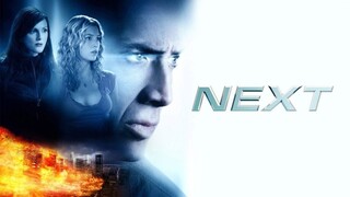 Next (2007) เน็กซ์ นัยน์ตามหาวิบัติโลก