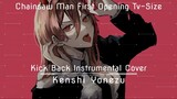 Chainsaw Man OP Instrumental Cover _ Kick Back by Kenshi Yonezu Tv-Size